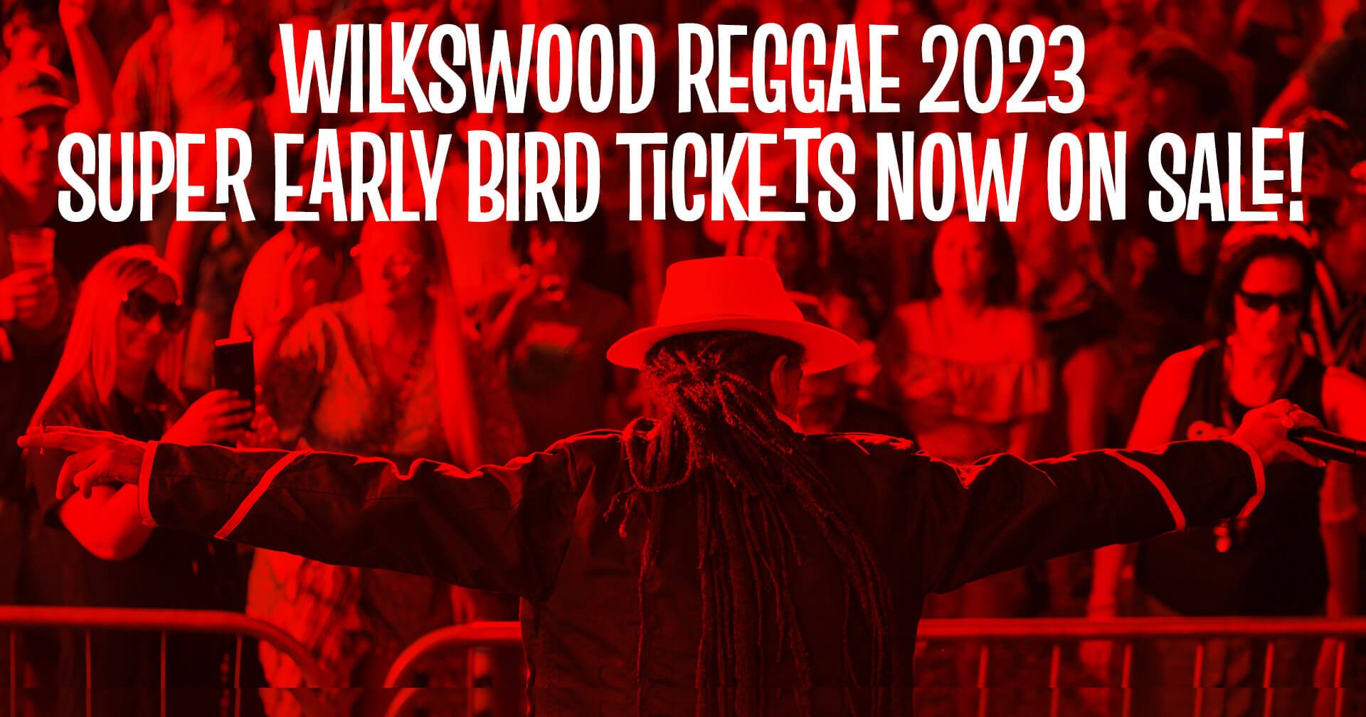 Super Early Bird Tickets Now On Sale for Wilkswood Reggae Festival 2023