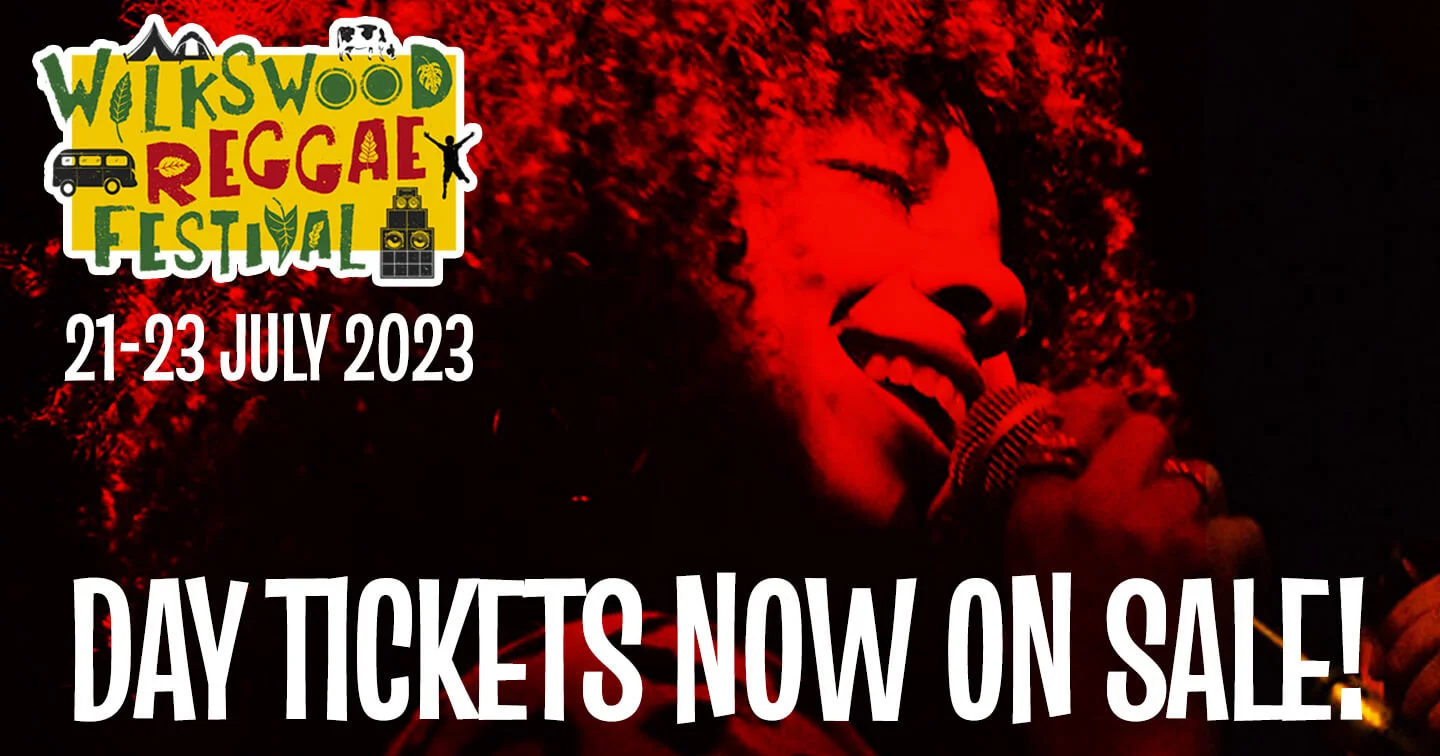 Day Tickets Now on Sale for Wilkswood Reggae Festival 2023